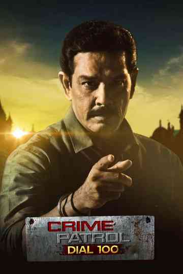 Crime Patrol Dial 100 Poster
