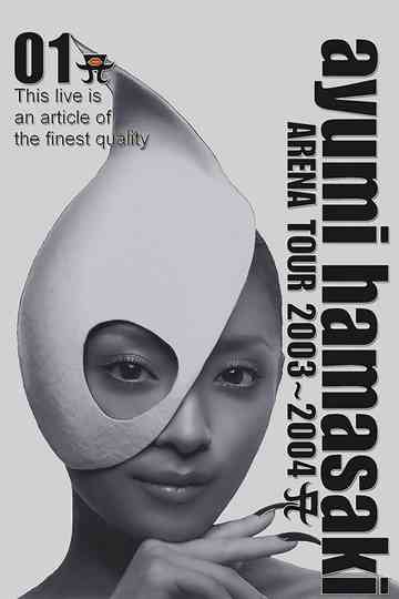 Ayumi Hamasaki - Arena Tour 2003-2004 A Poster
