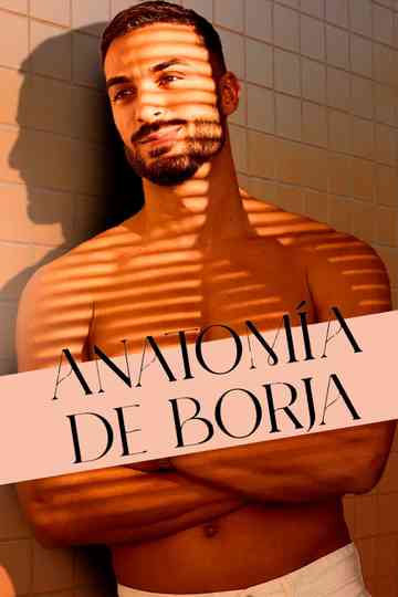 Anatomía de Borja Poster