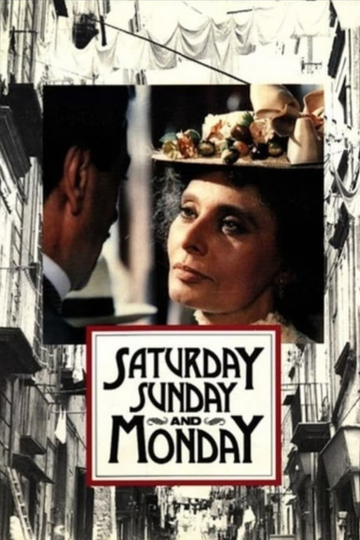 Saturday Sunday and Monday Poster