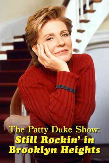 The Patty Duke Show: Still Rockin' in Brooklyn Heights Poster