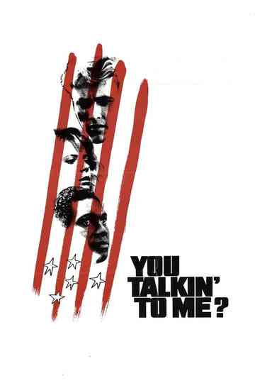 You Talkin' To Me? Poster