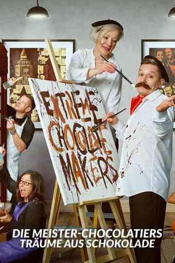 Extreme Chocolate Makers Poster