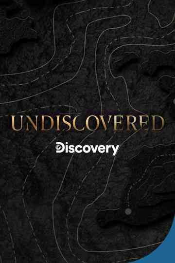 Undiscovered poster