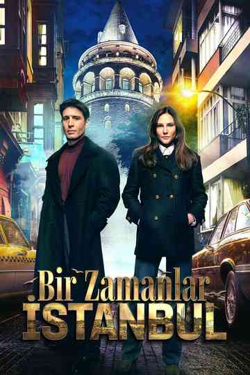Once Upon a Time in Istanbul Poster