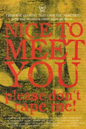 Nice to Meet You, Please Don't Rape Me! Poster