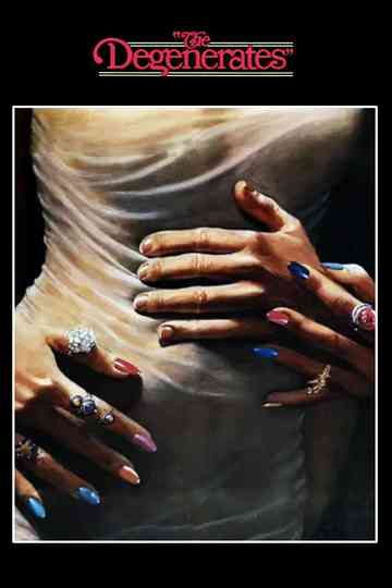 The Degenerates Poster