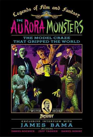 The Aurora Monsters The Model Craze That Gripped the World Poster