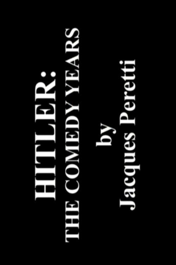 Hitler The Comedy Years Poster