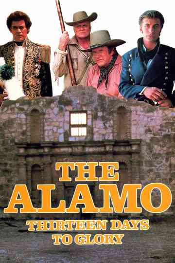 The Alamo: Thirteen Days to Glory Poster