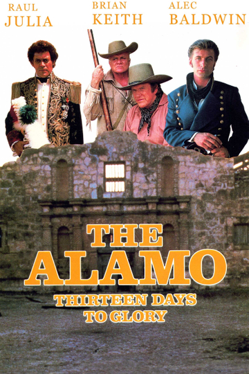 The Alamo Thirteen Days to Glory