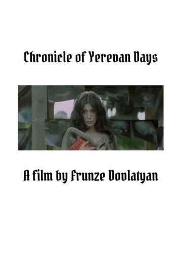 Chronicle of Erevan Days Poster