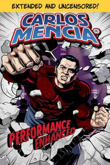 Carlos Mencia Performance Enhanced Poster