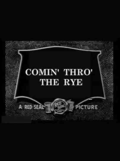 Comin' Thro' the Rye Poster