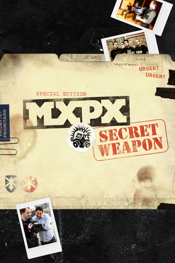 MxPx  How to Build a Secret Weapon