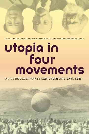 Utopia in Four Movements Poster