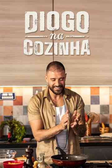 Diogo na Cozinha Poster