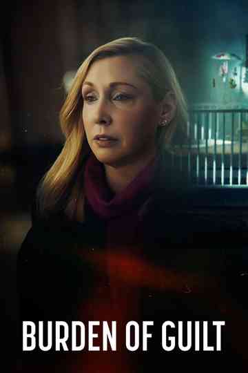 Burden of Guilt Poster