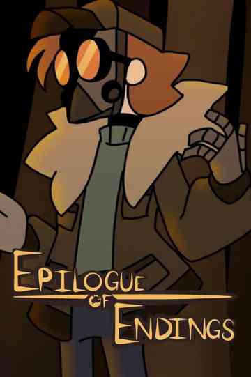 The Epilogue of Endings Poster