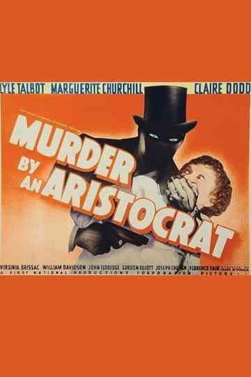 Murder by an Aristocrat Poster