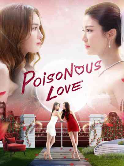 Poisonous Love Poster