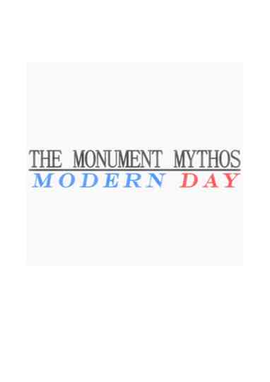 The Modern Day: A Monument Mythos Story poster