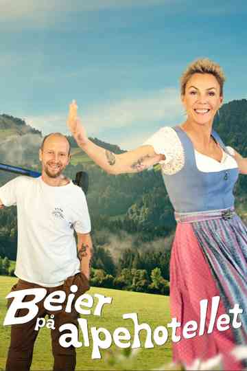 Beier at the alpine hotel poster