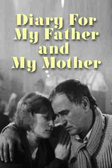 Diary for My Father and My Mother Poster