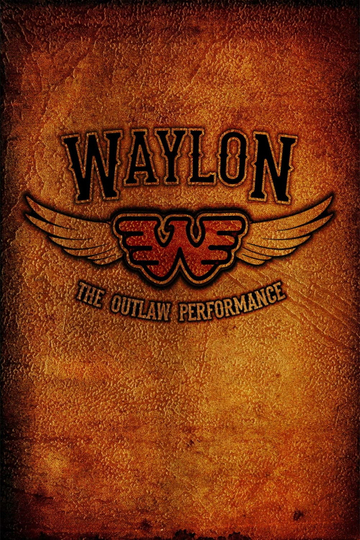 Waylon Jennings  The Lost Outlaw Performance Poster