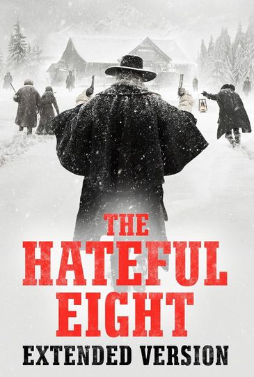 The Hateful Eight: Extended Version