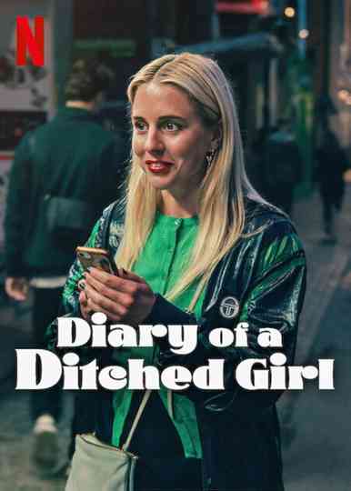 Diary of a Ditched Girl poster