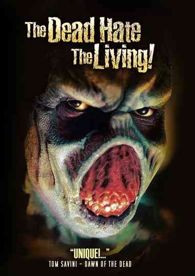 The Dead Hate the Living! Poster