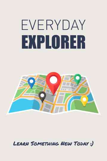 Everyday Explorer Poster