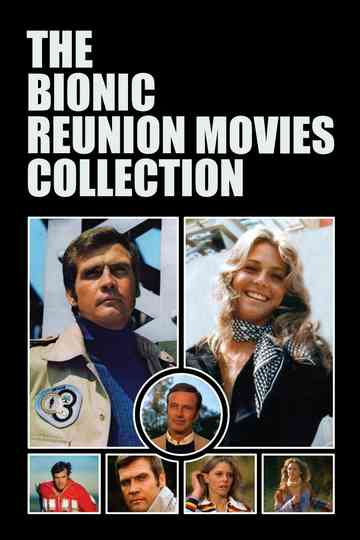 The Bionic Reunion Collection Poster