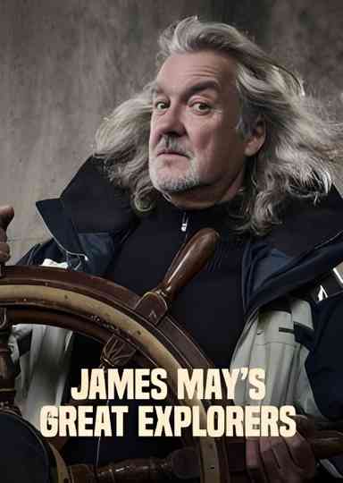 James May's Great Explorers poster