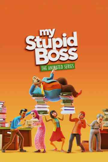My Stupid Boss: The Animated Series poster