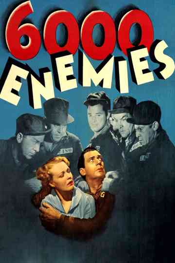6000 Enemies Poster
