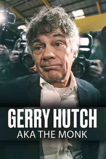 Gerry Hutch: AKA The Monk Poster
