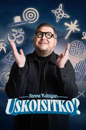 Janne Katajan Uskoisitko? Poster