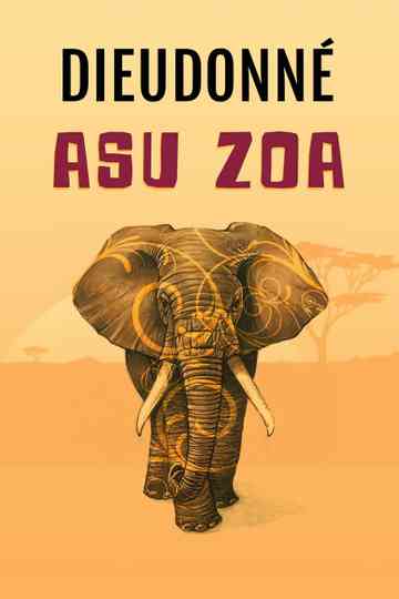 Dieudonné - Asu Zoa poster