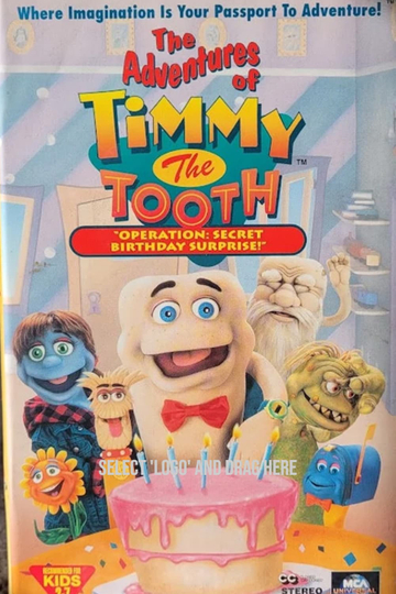 The Adventures of Timmy the Tooth Operation Secret Birthday Surprise Poster