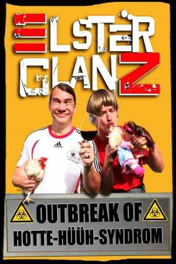 Elsterglanz  Outbreak of Hottehü Syndrom Poster