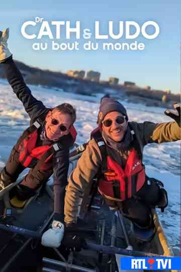 Dr Cath & Ludo au bout du monde Poster