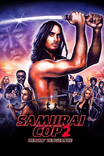 Samurai Cop 2 Deadly Vengeance