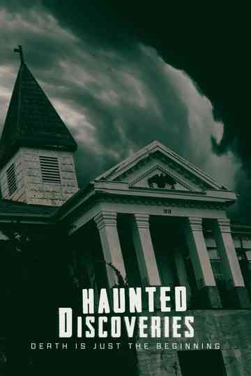 Haunted Discoveries Poster
