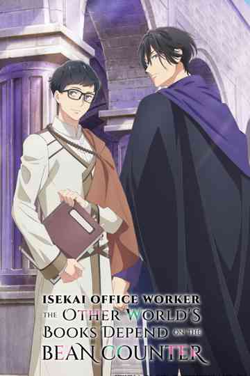 Isekai Office Worker: The Other World's Books Depend on the Bean Counter Poster