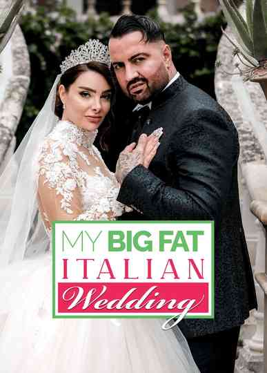 My Big Fat Italian Wedding - Nathalie und Cosimo heiraten! Poster