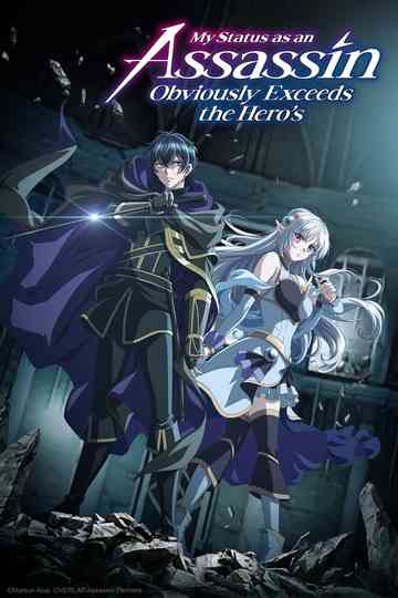 My Status as an Assassin Obviously Exceeds the Hero's Poster