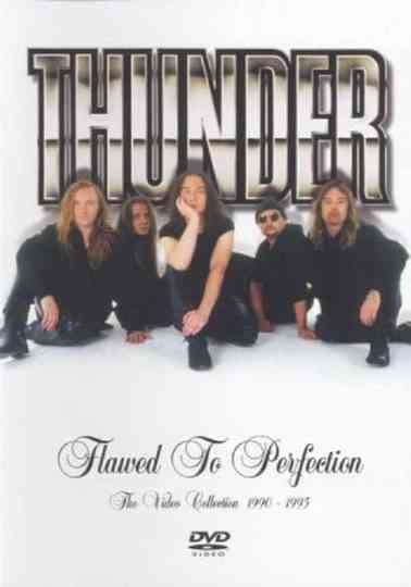 Thunder  Flawed To Perfection The Video Collection 19901995 Poster