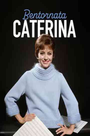 Bentornata Caterina Poster